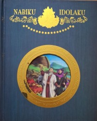 Image of Nabiku Idolaku : Nabi Nuh & Nabi Hud AS Vol.2