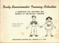 Image of Daily sensorimotor training activities : a handbook for teachers and parents of pre-school children