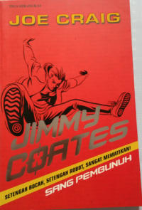 Image of Jimmy coates sang pembunuh: setengah bocah, setengah robot, sangat mematikan!