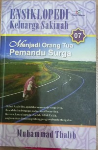 Image of Ensiklopedi keluarga sakinah: menjadi orang tua pemandu surga