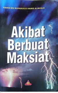 Image of Akibat berbuat maksiat