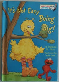 Image of It's Not Easy Being Big!