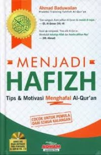 Image of Menjadi hafizh: tip dan motivasi menghafaal Al-Quran