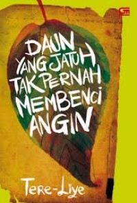 Image of Daun Yang Tak Pernah Membenci Angin