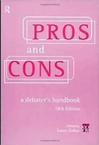 Image of Pros and cons: a debaters handbook