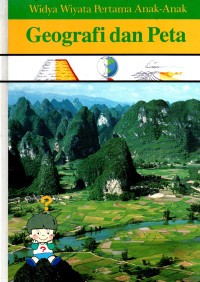 Image of Geografi dan Peta: Widya Wiyata Pertama Anak-anak