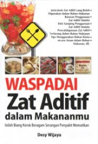 Image of Waspadai Zat Aditif Dalam Makananmu