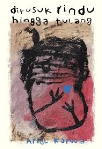 Image of DiTusuk Rindu Hingga Tulang